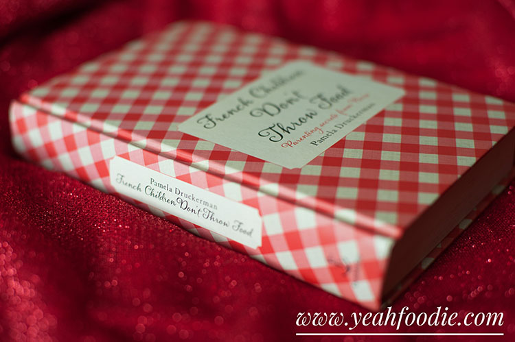 Book Review: French Kids Don't Throw Food